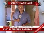 Şehide Haciz Ayıbı