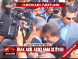 Irak acil açıklama istiyor