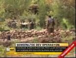Şemdinli'de Dev Operasyon online video izle