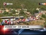 Eylemde Bdp-Chp İşbirliği