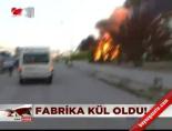 boya fabrikasi - Fabrika kül oldu! Videosu