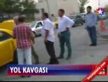 Yol Kavgası