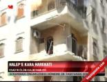 kara harekati - Halep'e kara harekatı Videosu
