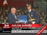 Gül'ün Sağlığı