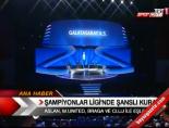avrupa ligi - Şampiyonlar Ligi'nde şanslı kura Videosu