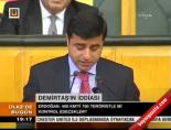 Demirtaş'ın İddiası