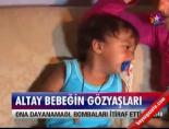 Altay Bebeğin Gözyaşları  