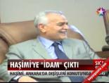 Haşimi'ye 'İdam' çıktı