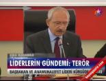 Liderlerin Gündemi; Terör