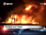 Tır Alev Alev Yandı  