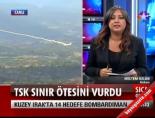 tsk - TSK sınır ötesini vurdu Videosu