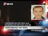 intihar - Ölen kardeşe son bakış Videosu
