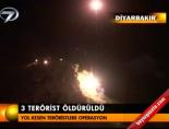 3 terörist öldürüldü