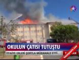 Okulun çatısı tutuştu online video izle