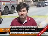 İstanbul'da bombalı saldırı