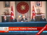 12 Eylül yargı önünde