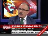CHP'nin sabotaj iddiası