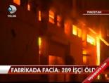 fabrika yangini - Fabrikada facia: 289 işçi öldü Videosu