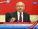 haluk koc - Kılıçdaroğlu'nun sabotaj iddiası Videosu
