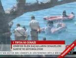 tekne faciasi - İzmir'de ölen kaçakların cenazeleri Suriye'ye götürülüyor Videosu