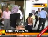 Piknik tüpü alev aldı