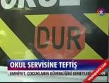 Okul servisine teftiş