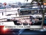istanbul trafigi - İstanbul'da 17 Eylül alarmı Videosu