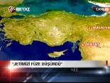 ''Jetimizi füze düşürdü''
