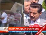 faruk celik - Eksik maaşlar ödenecek Videosu
