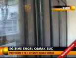 Eğitime engel olmak suç