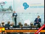 hz peygamber - Erdoğan 'Hakaret ifade özgürlüğü olamaz' Videosu