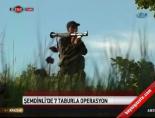 teror operasyonu - Şemdinli'de 7 taburla operasyon Videosu