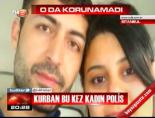Kurban bu kez kadın polis online video izle