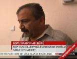 sirri sakik - BDP'li Sakık'ın acı günü Videosu