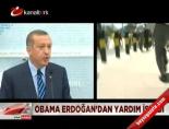 Obama Erdoğan'dan yardım istedi online video izle