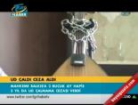 Ud çaldı ceza aldı