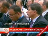 Başbakan'dan film yorumu online video izle