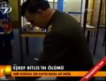 Eşref Bitlis'in ölümü online video izle