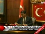 Turgut Özal'ın mezarı açılacak online video izle