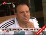 murat kalkavan - İş adamı Murat Kalkavan intihar etti Videosu