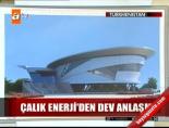 calik enerji - Çalık Enerji'den dev anlaşma Videosu