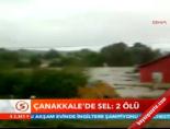 marmara bolgesi - Çanakkale'de sel: 2 ölü Videosu