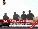 Güney Afrika'daki Katliam