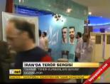 İran'da Terör Sergisi