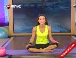 hillary clinton - Ebru Şallı İle Pilates - 20.09.2012 Beyaz TV Videosu