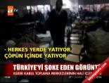 kabul toplama merkezi - Türkiye'yi şoke eden görüntü Videosu