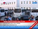 Terör örgütünün kirli planı