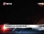 Teröristler püskürtüldü online video izle