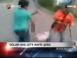''Oğlum bak git''e hapis şoku online video izle