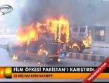 Film öfkesi Pakistan'ı karıştırdı online video izle